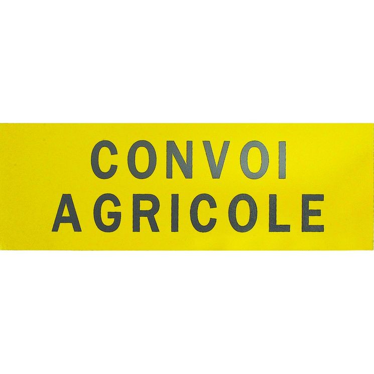 Convoi agricole simple face, 1200x400 mm, support aluminium, classe 2